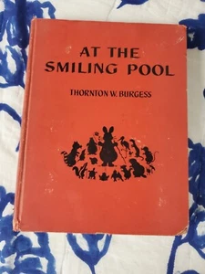 At the Smiling Pool by Thornton W. Burgess [First Edition · 1st 1945] Hardcover+ - Picture 1 of 7