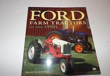 Ford Farm Tractors of the 1950s Book Leffingwell