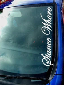 Stance Whore Low Slammed Small - Large Windscreen Car Van Stickers Decals ref:2 - Picture 1 of 2