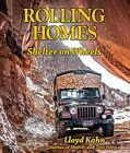 Rolling Homes : Shelter on Wheels par Lloyd Kahn