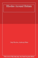 Rhodes Around Britain By Gary Rhodes