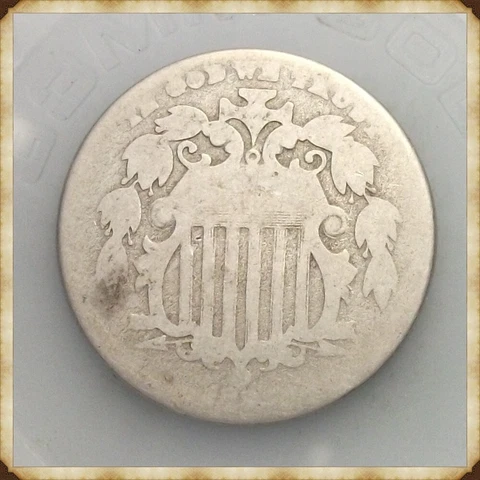 Partial Date Shield Nickel Not Cleaned or Chemically Treated "Coin Pictured" Cover