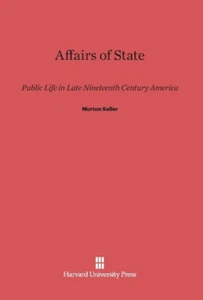 Affairs of State -Morton Keller History Book Aus Stock - Bild 1 von 1