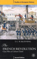 T.C.W. Blanning The French Revolution (Paperback) (UK IMPORT)