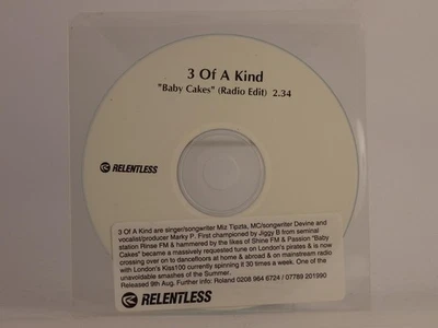 3 OF A KIND BABY CAKES (E76) 1 Track Promo CD Single including Plastic Sleeve RE - Image 1 of 4