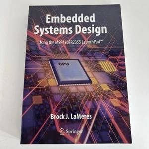 Embedded Systems Design using the Paperback by LaMeres Brock J. - Picture 1 of 8