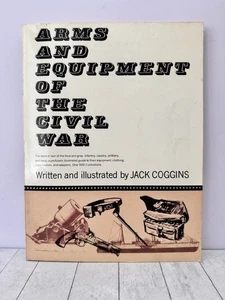 Arms & Equipment of the Civil War, Coggins, Military History Infantry Cavalry Pb - Picture 1 of 6