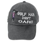 “GOLF Hair Don’t Care” Hat - Women's Slouch Ball Cap Embroidered Gray Ladies NEW