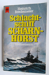 Schlachtschiff Scharnhorst Tatsachenbericht  - Heyne Verlag 1936-1943 -