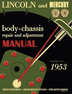 1953 Lincoln / Mercury Body-Chassis Repair Manual Supplement - Picture 1 of 5