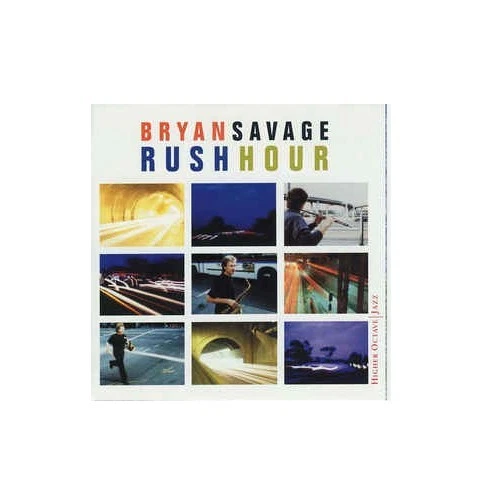 BRYAN SAVAGE - Rush Hour CD Foto 1 de 1
