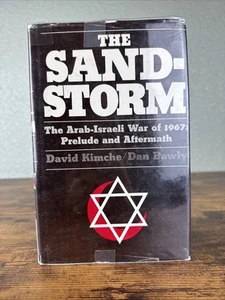 KIMCHE, DAVID AND BAWLY, DAN the Sandstorm - the Arab-Israeli War of June 1967 - Picture 1 of 14