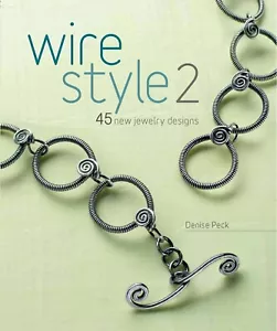 Wire Style 2 Book & DVD by D Peck Techniques Working Wire 45 New Jewelry Design - Picture 1 of 4