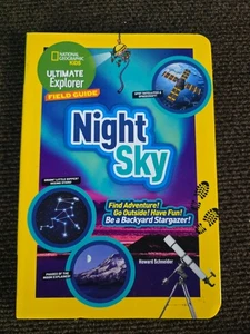 Ultimate Explorer Field Guides Night Sky: Find Adventure! Have Fun Outdoors! be - Imagen 1 de 4