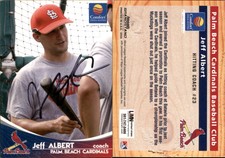Jeff Albert Signed 2009 Grandstand Palm Beach Cardinals #NNO2 Card Auto AU