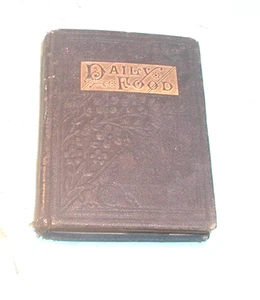 1890 Daily Food for Christians veröffentlicht von T.Y. Crowell & Co., New York - Bild 1 von 2