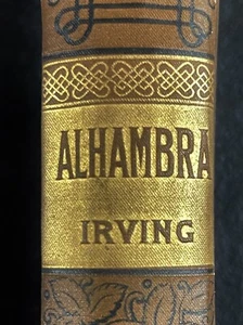 The Alhambra, Washington Irving, Spain Travel History, Decorated Cover 1880s - Picture 1 of 9
