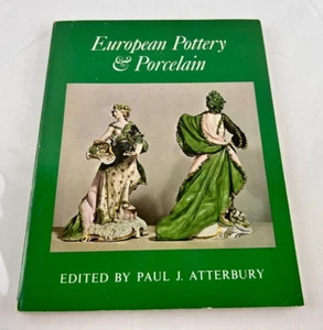 European Pottery and Porcelain by Paul J. Atterbury (1979, Trade Paperback) - Picture 1 of 9