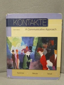 Kontakte A Communicative Approach by Tschirner Nikolai, Terrell 6Th Edition Book - Foto 1 di 6