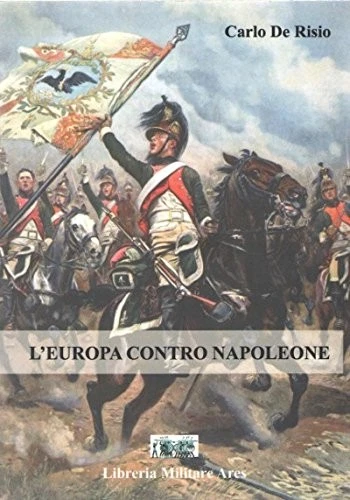 Carlo De Risio Europa contro Napoleone (Paperback) (UK IMPORT) - Image 1 of 1