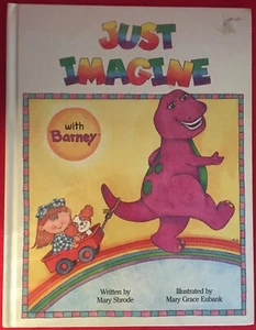 Just Imagine with Barney by Mary Shrode (1992, Hardcover) - Picture 1 of 5
