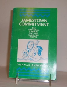 JAMESTOWN COMMITMENT: Episcopal Church & American Indians  by Anderson  history - Picture 1 of 2