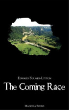 Edward, Bulwer-Lytton The Coming Race (Poche)