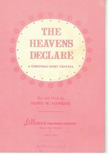 The Heavens Declare A Christmas Story Cantata Piano Sheet Music Book - Picture 1 of 4