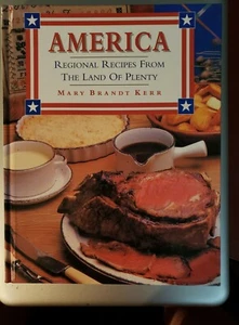 America - Regional Recipes from the Land of Plenty - Mary Kerr - Picture 1 of 2