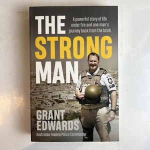 The Strong Man by Grant Edwards 2019 Australian Police Commander Federal - Picture 1 of 9