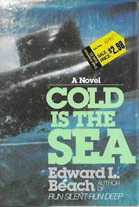 Edward L Beach COLD IS THE SEA HC Novel with DJ 1st Edition 1978 Holt Rinehart - Imagen 1 de 2