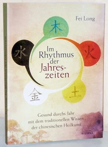 Im Rhythmus der Jahreszeiten: Gesund durchs Jahr mit dem traditionellen Wissen - Picture 1 of 1