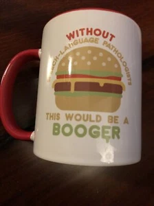 Speech Therapy - Without SLPs This Would Be A Booger Contrast Coffee Mug Retro - Picture 1 of 5