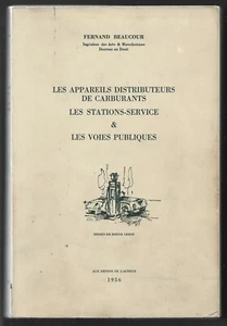 APPAREILS DISTRIBUTEURS DE CARBURANTS LES STATIONS SERVICE & LES VOIES PUBLIQUES - Picture 1 of 1