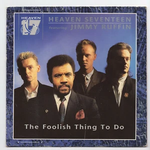 (C871) Heaven Seventeen, The Foolish Thing To Do - 1986 - 7" vinyl - Picture 1 of 2