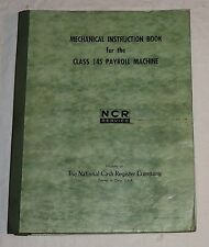 NCR National Cash Register 145 Payroll Machine Mechanical Instruction Book 1955