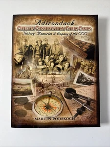 Adirondack Civilian Conservation Corps Camps | Martin Podskoch | SIGNED - Picture 1 of 11