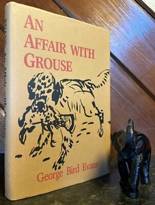 Signiert GROUSE AFFAIR George Bird Evans 1982 Nordamerikanischer Vogel Hund Hunde Jagd - Bild 1 von 22