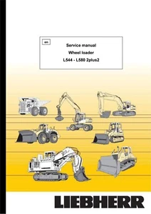 Liebherr L 544-L 580 2plus2 - Service Manual - Reparaturhandbuch auf Papier - Picture 1 of 3