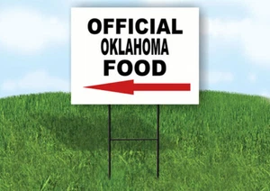 OKLAHOMA OFFICIAL FOOD LEFT ARROW Yard Schild mit Ständer RASENSCHILD einzeln - Bild 1 von 5