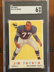 1959 Topps Jim Parker #132 SGC 6 Rookie RC HOF Sharp Centered Amazing Look - Picture 1 of 2