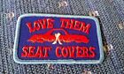 Vintage  Love Them Seat Covers Racing Patch