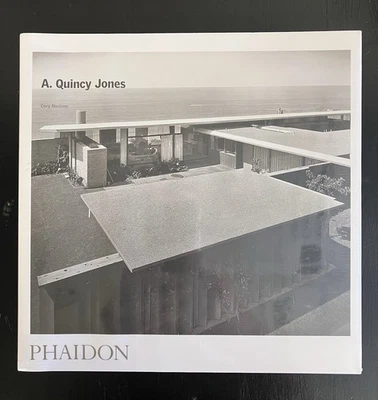 A. Quincy Jones Modernist Architect Cory Buckner Phaidon 2007 Architecture NEW - Image 1 of 3