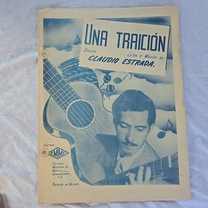 Vintage Sheet Music " Una Traición" Bolero by Claudia Estrada ( 1950) - Picture 1 of 3