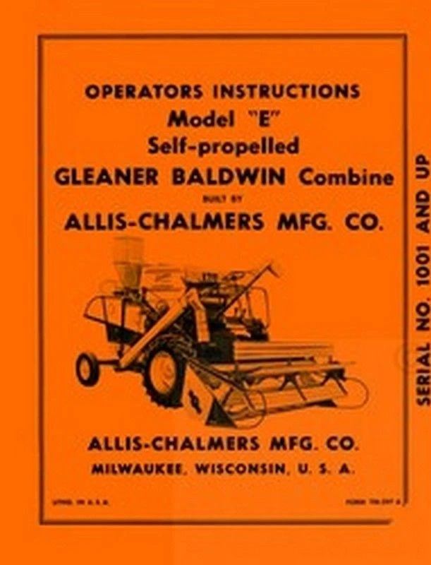 Allis Chalmers Model E Gleaner Baldwin Combine Operators Manual Serial 1001 up - Image 1 of 1