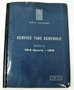 FIAT SERVICE TIME SCHEDULE Car Owners Handbook 1968 124 Sports 125 - Picture 1 of 5