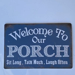 Putuo Decor Rustic Welcome To Our Porch Metal Sign 11 3/4”x 7 3/4” - Picture 1 of 5