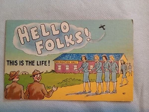 HELLO FOLKS! THIS IS THE LIFE! - vintage WWII ERA ARMY COMIC POSTCARD #97 - Picture 1 of 4