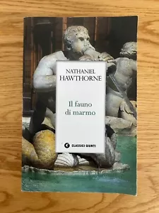 IL FAUNO DI MARMO DI NATHANIEL HAWTHORNE CLASSICI GIUNTI DI LUCIO FELICI 1995 - Picture 1 of 11