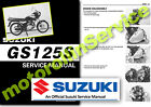 Suzuki GS125S Service Manual 2000 onwards - Workshop Manual - SHOP - GS125 S
